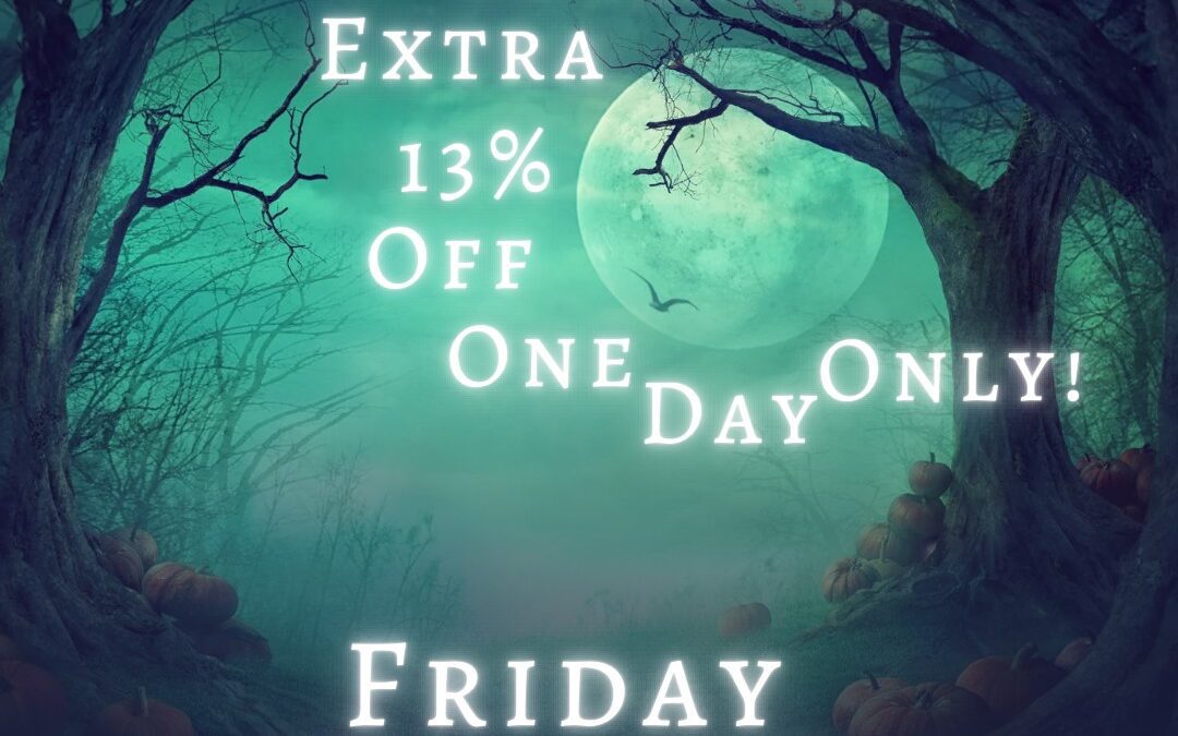 Spooktacular Savings! 13% Off for Friday the 13th 🎃